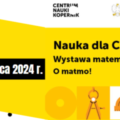 Wystawa O Matmo! z Centrum Nauki Kopernik